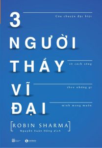 Sách nói Ba người thầy vĩ đại – Sống theo trái tim bạn