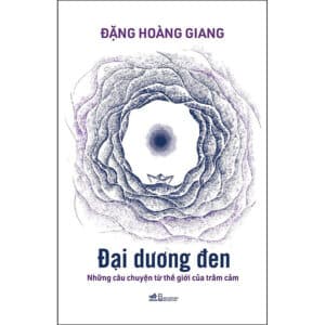 Đại Dương Đen – Những Câu Chuyện Từ Thế Giới Của Trầm Cảm