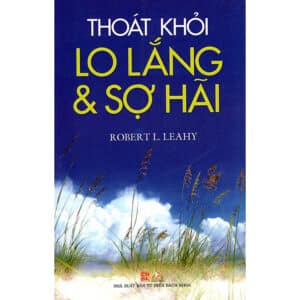 Sách nói Thoát Khỏi Lo Lắng & Sợ Hãi audio