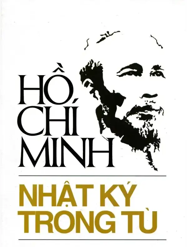Hồ Chí Minh và Nhật Ký Trong Tù