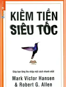 Kiếm Tiền Siêu Tốc - Tóm Tắt